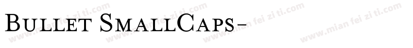 Bullet SmallCaps字体转换